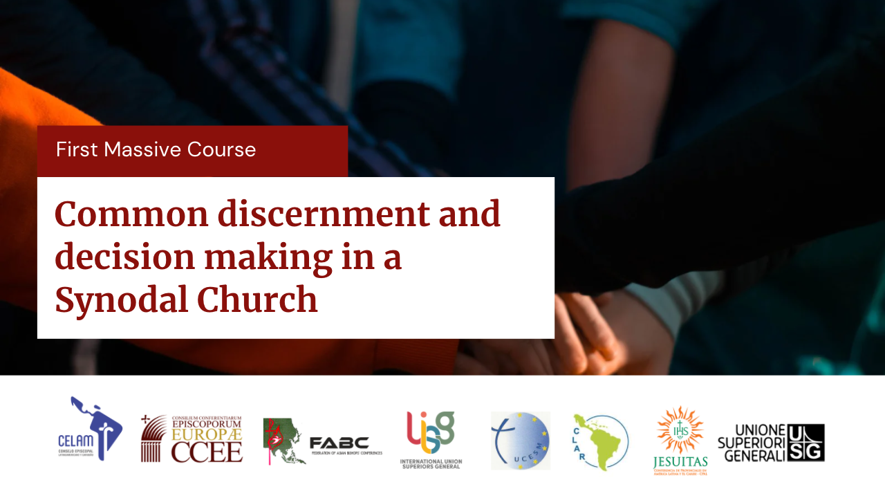 Common Discernment And Decision Making In A Synodal Church – Formación ...